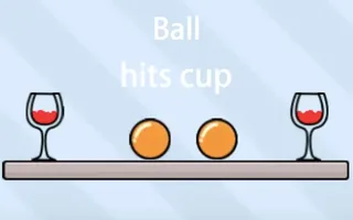 Ball Hits Cup