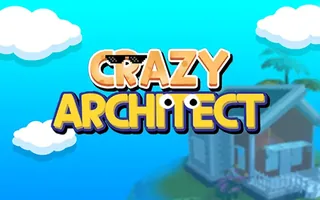 Crazy Architect