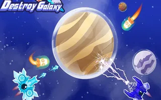 Destroy Galaxy