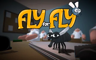 Fly for Fly