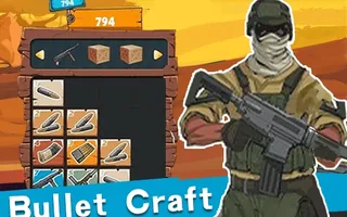 Bullet Craft
