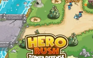 Hero Rush Tower Defense