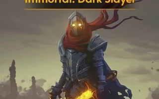 Immortal: Dark Slayer