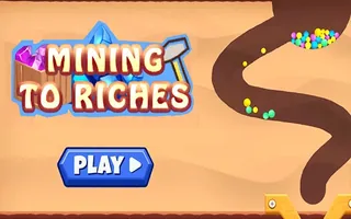 Mining To Riches