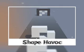 Shape Havoc