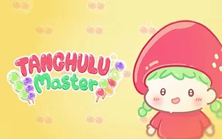 Tanghulu Master