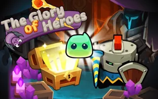 The Glory of Heroes
